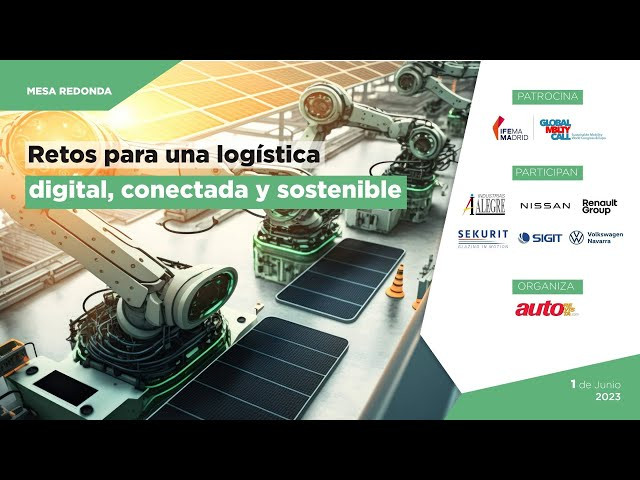 Mesa redonda: Retos para una logística digital, conectada y sostenible